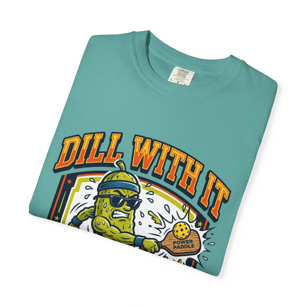 Dill With It Pickleball Champion T-Shirt