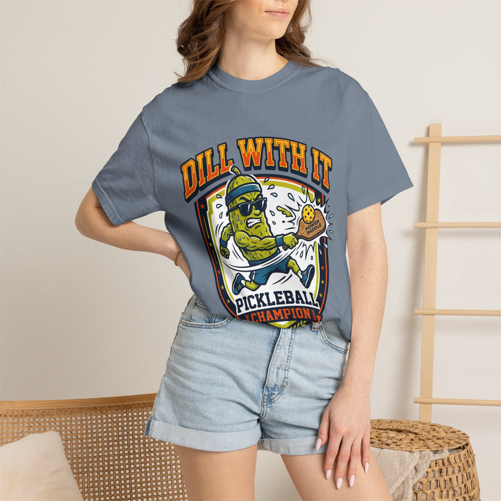 Dill With It Pickleball Champion T-Shirt
